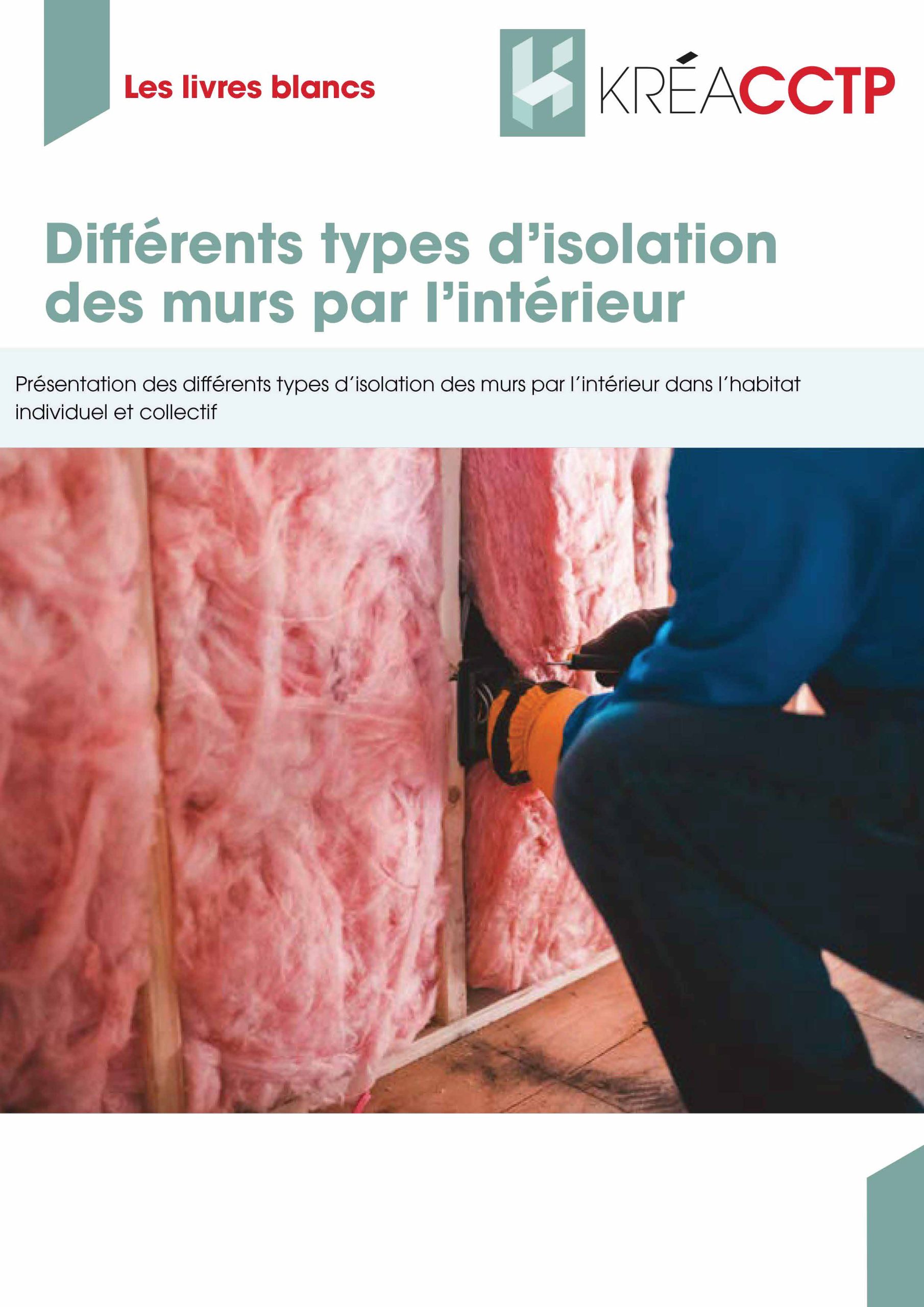 Les différents types d’isolation des murs par l’intérieur dans l’habitat individuel et collectif